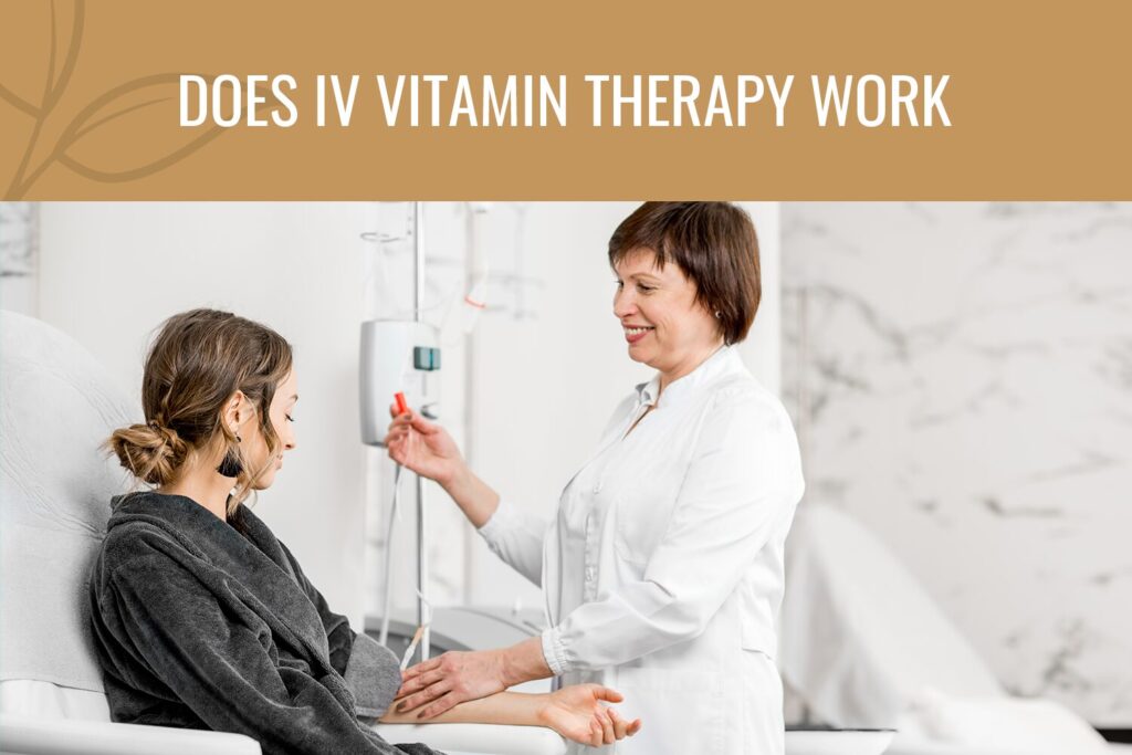 Does IV Vitamin Therapy Work